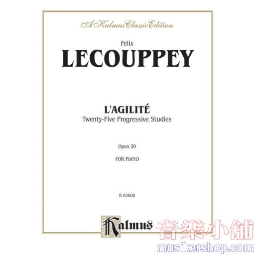 Le Couppey：L'Agilite, Opus 20