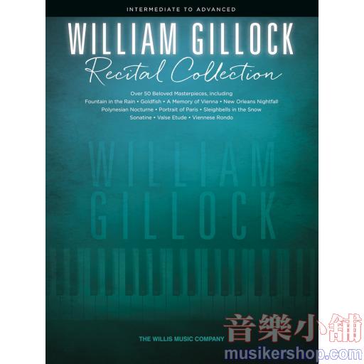 Gillock：Recital Collection
