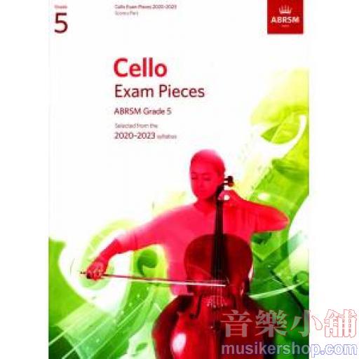 ABRSM：2020-2023 大提琴考曲 第5級 Score & Part