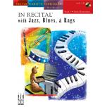 In Recital with Jazz, Blues, and Rags, Book 1 FJH1...
