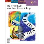 In Recital with Jazz, Blues, and Rags, Book 3 FJH1...