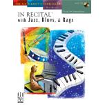 In Recital with Jazz, Blues, and Rags, Book 5 FJH1...