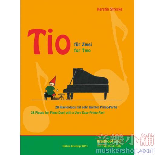 Tio for Two 28 Pieces for Piano Duet with a Very Eas
