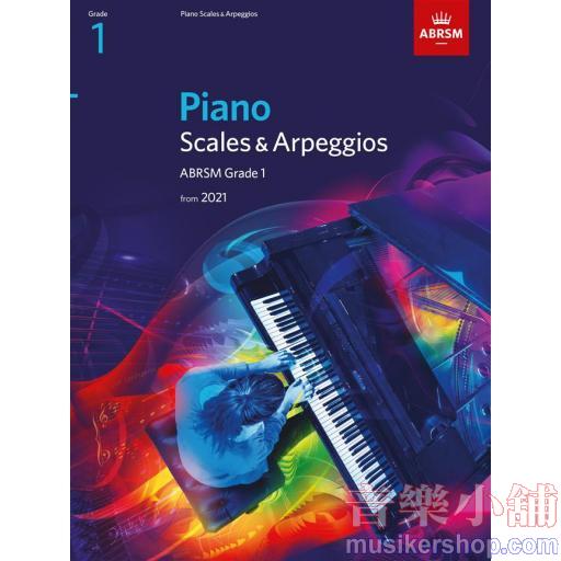 ABRSM：Piano Scales And Arpeggios - Grade 1 (From 2021)