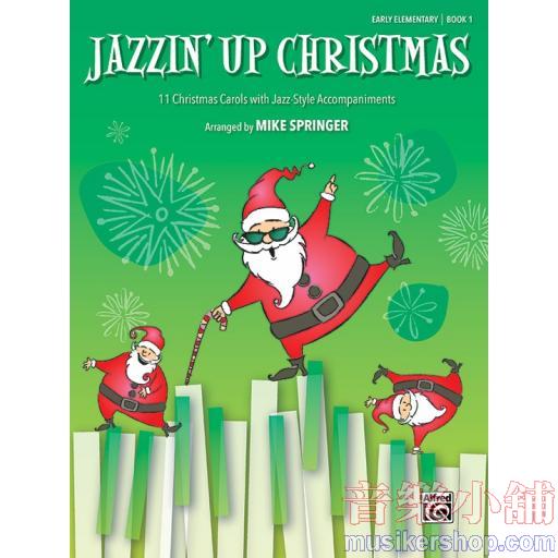Jazzin' Up Christmas, Book 1