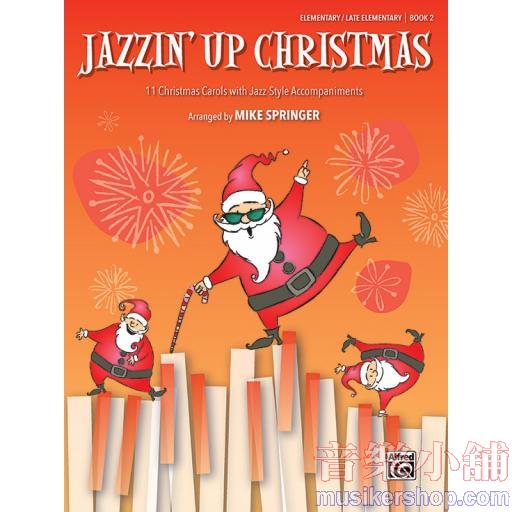 Jazzin' Up Christmas, Book 2