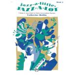 Jazz-a-Little, Jazz-a-Lot, Book 2