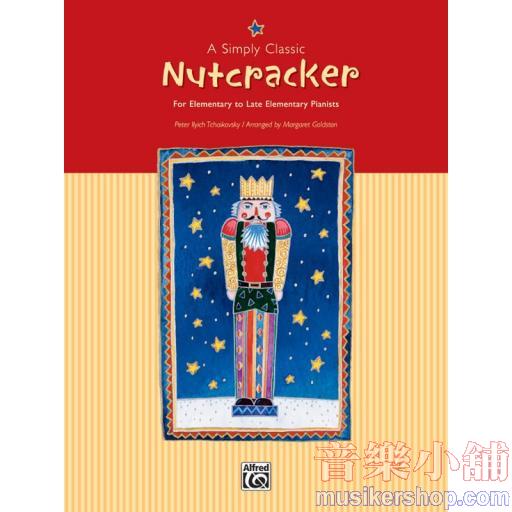 A Simply Classic Nutcracker - Elementary / Late Elementary