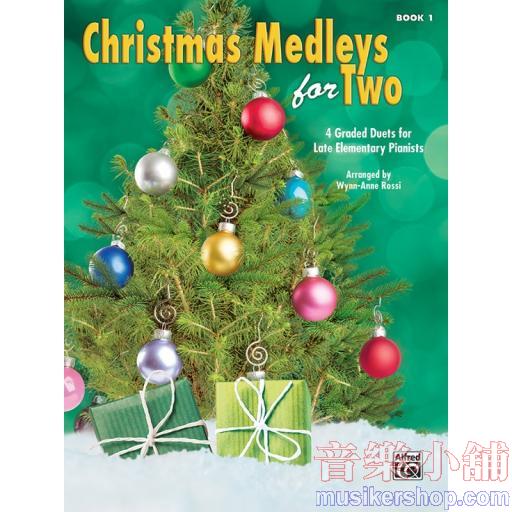 Christmas Medleys for Two, Book 1(Piano Duet 1 Piano, 4 Hands)