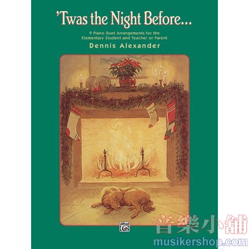 Alexander：'Twas the Night Before . . .