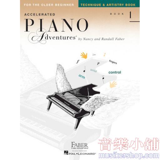 Accelerated Piano Adventures Technique & Artistry, Book 1