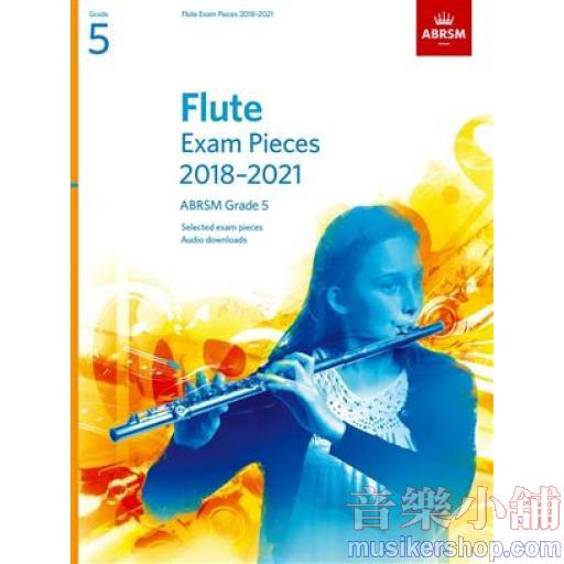 ABRSM：Flute Exam Pieces 2018-2021 Grade 5