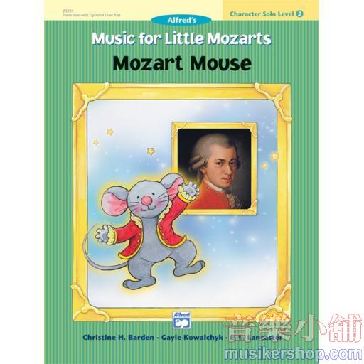 Music for Little Mozarts: Character Solo -- Mozart Mouse, Level 2