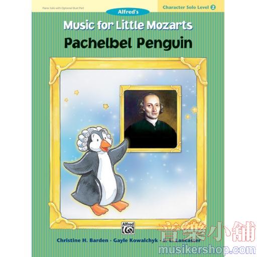 Music for Little Mozarts: Character Solo -- Pachelbel Penguin, Level 2