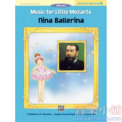 Music for Little Mozarts: Character Solo -- Nina Ballerina, Level 3