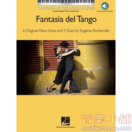 Eugénie Rocherolle - Fantasia del Tango