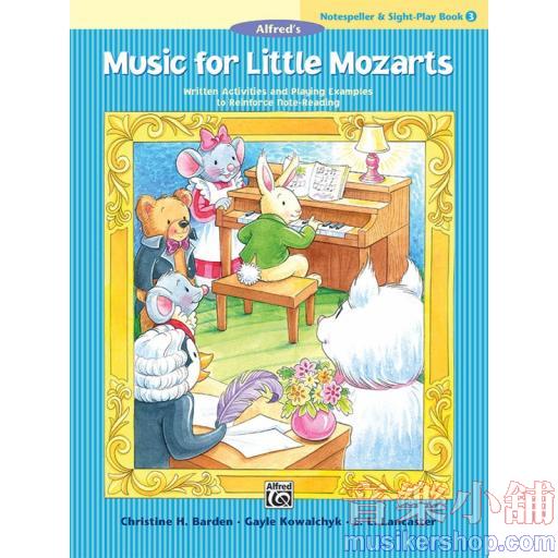 Music for Little Mozarts: Notespeller & Sight-Play Book 3