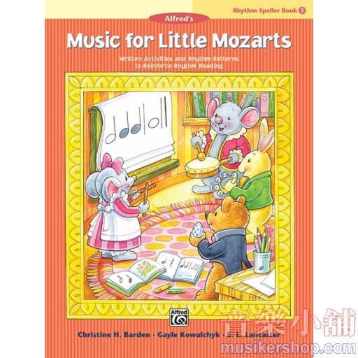 Music for Little Mozarts: Rhythm Speller, Book 1