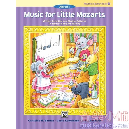 Music for Little Mozarts: Rhythm Speller, Book 4