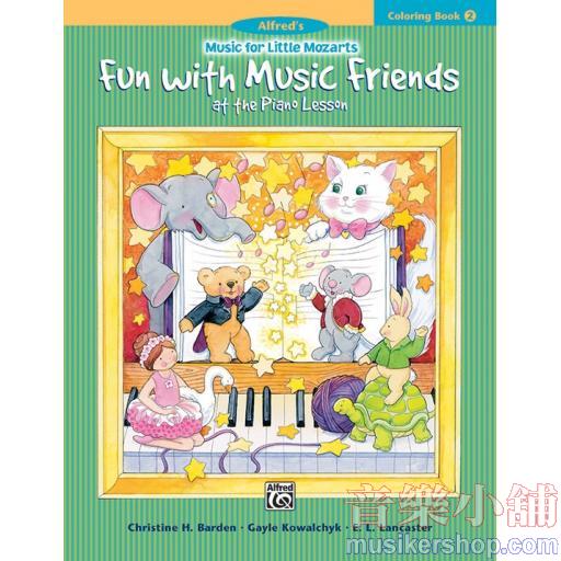 Music for Little Mozarts: Coloring Book 2 -- Fun with Music Friends at the Piano Lesson