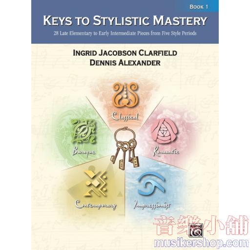 Alexander：Keys to Stylistic Mastery, Book 1
