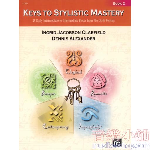 Alexander：Keys to Stylistic Mastery, Book 2
