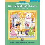 Music for Little Mozarts: Coloring Book 2 -- Fun w...