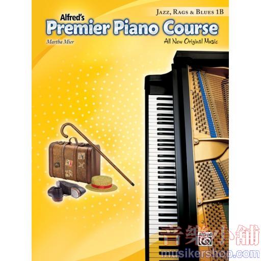 Alfred's Premier Piano Course, Jazz, Rags & Blues 1B