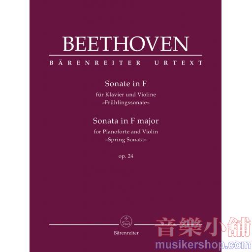 Beethoven Sonata for Pianoforte and Violin in F major op. 24 "Spring Sonata"