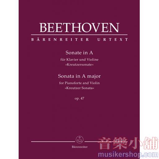 Beethoven Sonata for Pianoforte and Violin in A major op. 47 "Kreutzer Sonata"
