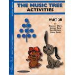 The Music Tree: Activities Book, Part 2B