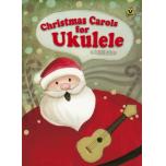 烏克麗麗過聖誕Christmas Carols for Ukulele
