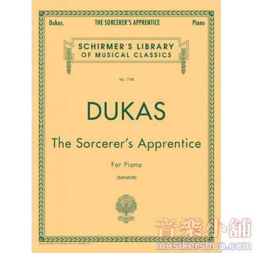 Dukas：Sorcerer's Apprentice