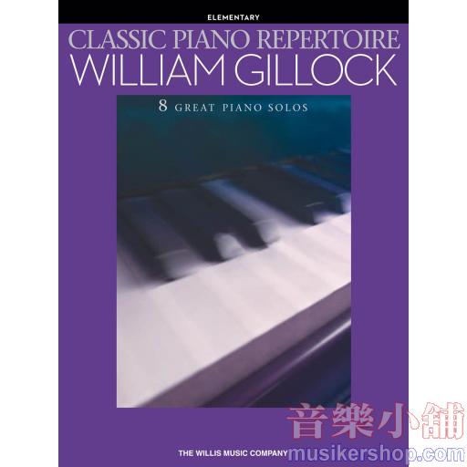 Gillock：Classic Piano Repertoire