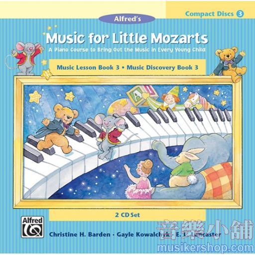 Music for Little Mozarts: CD 2-Disk Sets for Lesson and Discovery Books, Level 3
