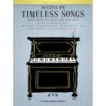 Accent on Timeless Songs-14 Songs for Piano Solo