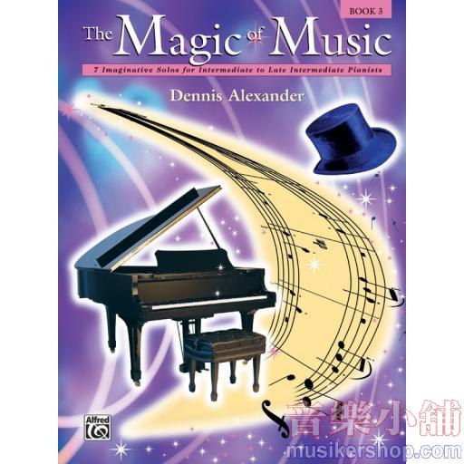 Alexander：The Magic of Music, Book 3