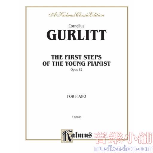 Gurlitt：The First Steps of the Young Pianist, Opus 82 (Complete)