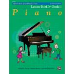 Alfred's Basic Graded Piano Course, Lesson Book 3 - Grade 1
