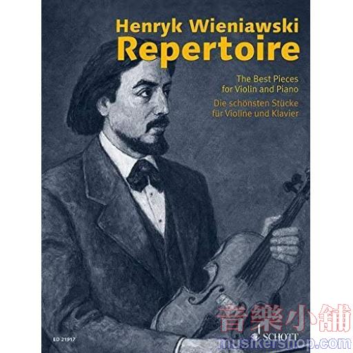 Wieniawski：Repertoire The Best Pieces for Violin and Piano