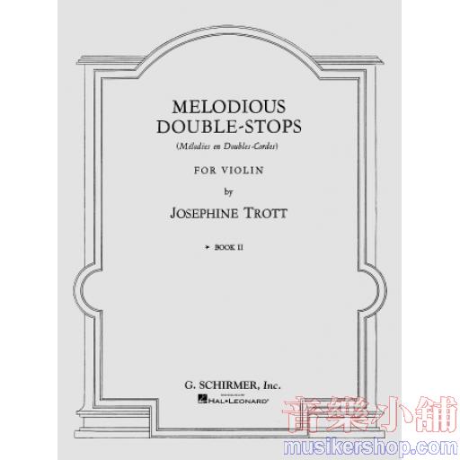 J. Trott：Melodious Double-Stops – Book 2
