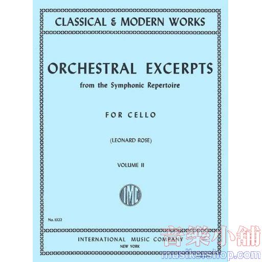 Orchestral Excerpts from the Symphonic Repertoire - Volume 2 (for Cello) 
