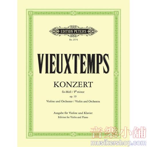 Vieuxtemps：Concerto NO.2 in F# minor op.19