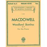 MacDowell：Woodland Sketches, Op. 51【HL50261870】