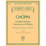 Chopin：Complete Preludes, Nocturnes & Waltzes