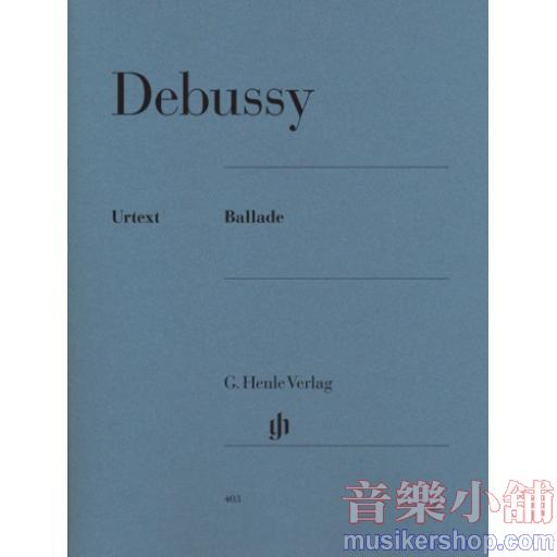 亨樂鋼琴獨奏 - Debussy：Ballade