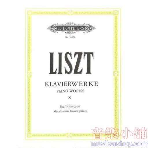 Liszt Piano Works, Vol. 10