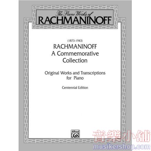 Rachmaninoff A Commemorative Collection