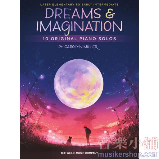 Carolyn Miller - Dreams and Imagination