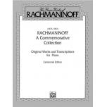 Rachmaninoff A Commemorative Collection